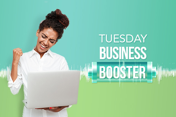 Tuesday Business Booster Archive