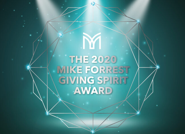 The 2020 Mike Forrest Giving Spirit Award – Nomination Closed