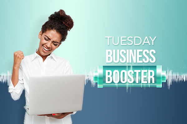 Tuesday Business Booster Archive