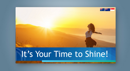 It’s Your Time To Shine Presentation